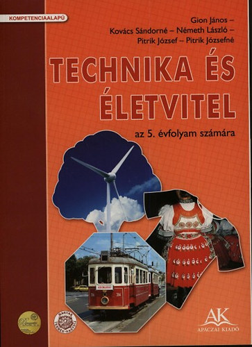 Pitrik Jzsef, Kovcs Sndorn Gion Jnos - Technika s letvitel az 5. vfolyam szmra