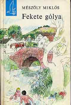 M�sz�ly Mikl�s - Fekete g�lya