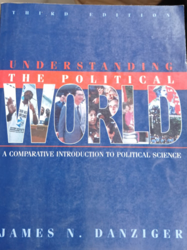 James N. Danziger - Understanding The Political World
