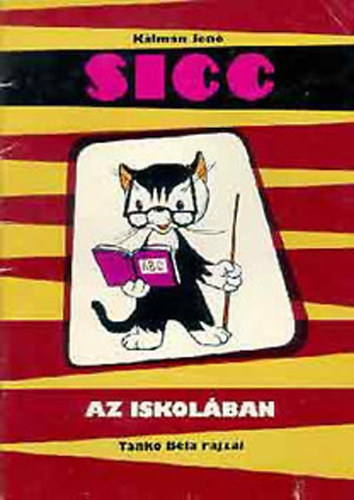 Klmn Jen - Sicc az iskolban