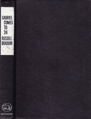 Russell Braddon - Gabriel Comes to 24