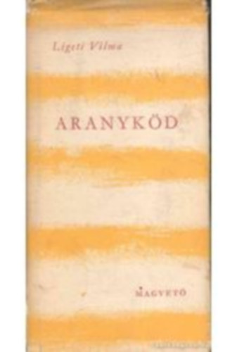 Ligeti Vilma - Aranykd