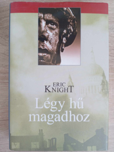 Nemes Lszl  Eric Knight (ford.) - Lgy h magadhoz - Nemes Lszl fordtsa (Knyvmolykpz, kemnytbls)