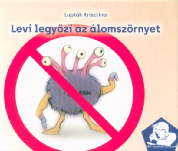 Luptk Krisztina - Levi legyzi az lomszrnyet