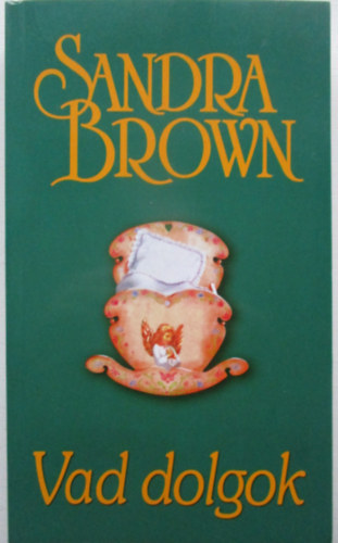 Sandra Brown - Vad dolgok