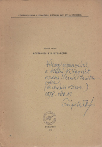 Spek Ott - Kzpkori kirlypardia-Klnlenyomat a Filozfiai Kzlny 1977. vi 4. szmbl