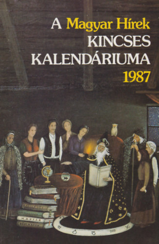 A Magyar Hrek kincses kalendriuma 1987