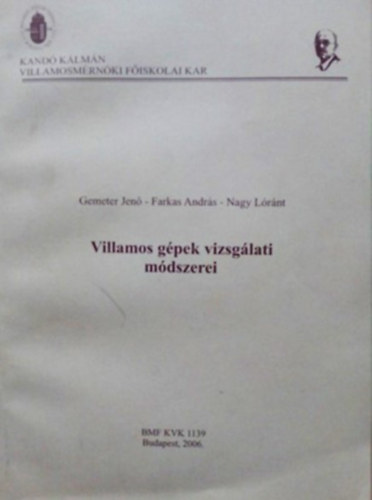 Gemeter Jen-Farkas Andrs-Nagy Lrnt - Villamos gpek vizsglati mdszerei