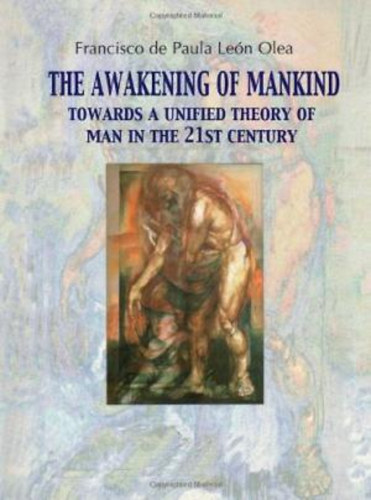 Francisco de Paula Len Olea - The Awakening of Mankind