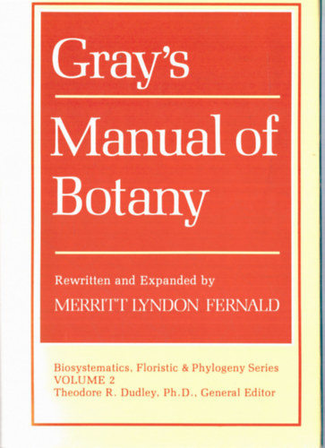 Merritt Lyndon Fernald - Gray's Manual of Botany