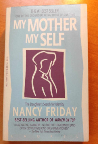 Nancy Friday - My Mother/ My Self