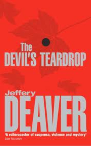 Jeffery Deaver - The devil's teardrop