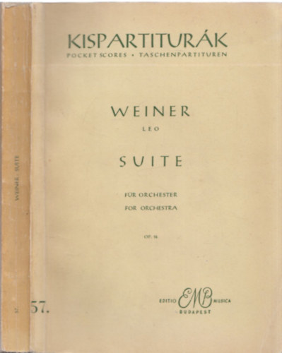 Leo Weiner - Weiner Le - Suite (Ungarische volkstnze fr Orchester - Hungarian folk dances for Orchestra ) - Szvit (magyar npi tncok zenekarra) Op.18