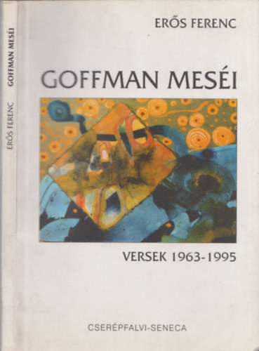 Ers Ferenc - Goffman mesi versek 1963-1995