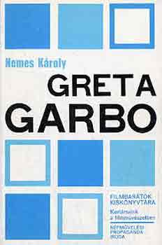 Nemes KÁroly - Greta Garbo