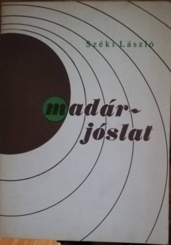 Botár Attila-Széki László - Időkerülő-Madárjóslat