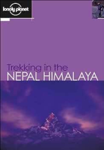 Stan Armington - Lonely Planet Trekking in the Nepal Himalaya