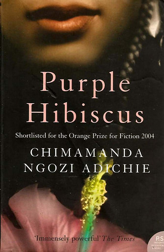 Chimamanda Ngozi Adichie - Purple Hibiscus