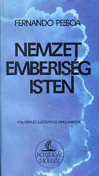 Fernando Pessoa - Nemzet, emberis�g, Isten
