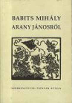 Babits Mihály - Arany Jánosról