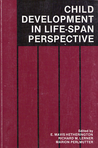 Hetherington; Lerner; Perlmutter - Child Development in Life-Span Perspective