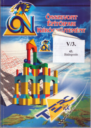 �sszevont �p�t�ipari Ki�r�gy�jtem�ny V/3. - 43. B�dogoz�s