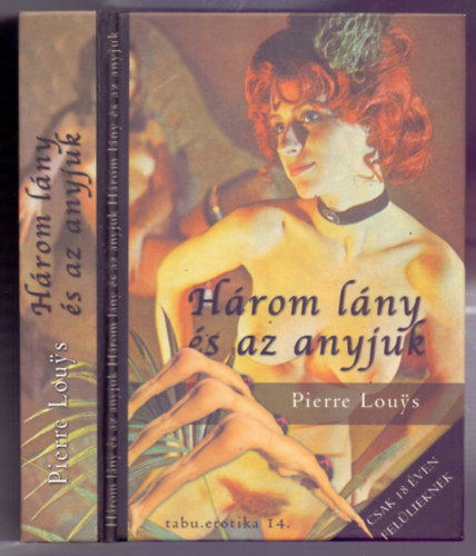 Pierre Louys - Hrom lny s az anyjuk (tabu.erotika 14.)