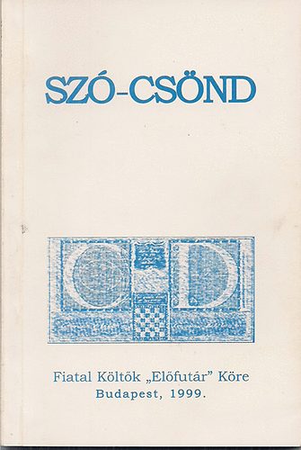 Samu Attila  (szerk.) - Sz-csnd (Szpirodalmi antholgia)