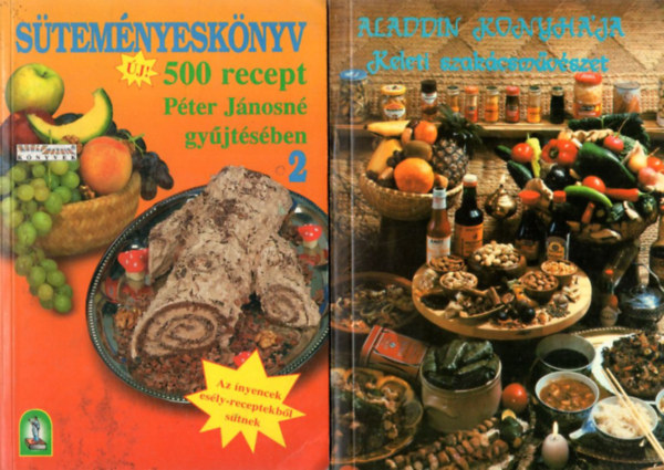Turós Emil, Péter Jánosné, Raj Tamás-Oláh Tamás Liscsinszky Béla - 4 db szakácskönyv: Aladdin konyhája + Süteményeskönyv 500 recept Péter Jánosné gyűjtésében 2 + Gyorsételek szakácskönyve + Reform Szakácskönyv