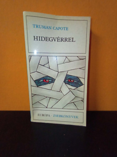 Truman Capote - Hidegvérrel (Európa - Zsebkönyvek)