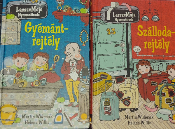 Martin Widmark Helena Willis - 2db könyv a LasszeMaja nyomozóiroda sorozatból - Martin Widmark-Helena Willis-Szállodarejtély; Gyémántrejtély