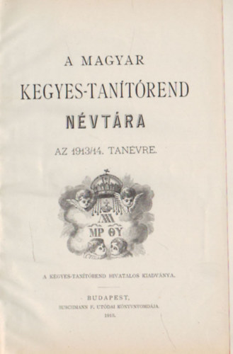 A magyar Kegyes-Tantrend nvtra az 1913/14. tanvre