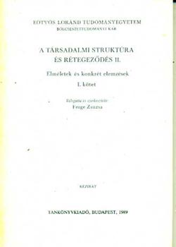 Ferge Zsuzsa - A trsadalmi struktra s rtegzdsem II./I-II.