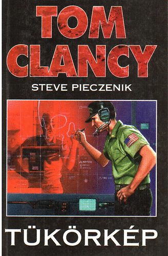 T., Pieczenik S. Clancy - A kzpont s hasonmsa Tkrkp