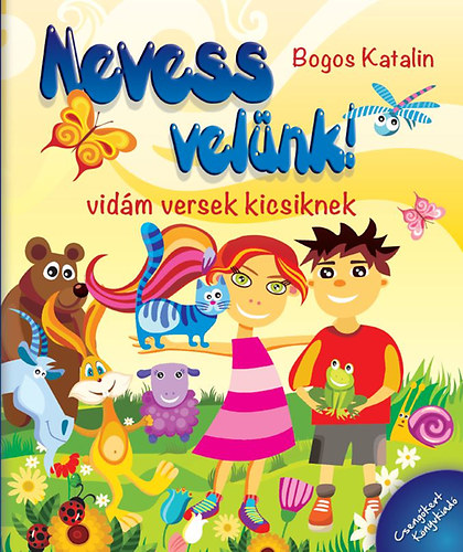 Bogos Katalin - Nevess velnk! - Vidm versek kicsiknek