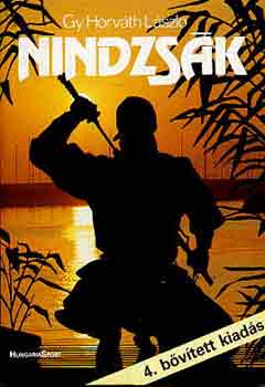 Gy. Horv�th L�szl� - Nindzs�k