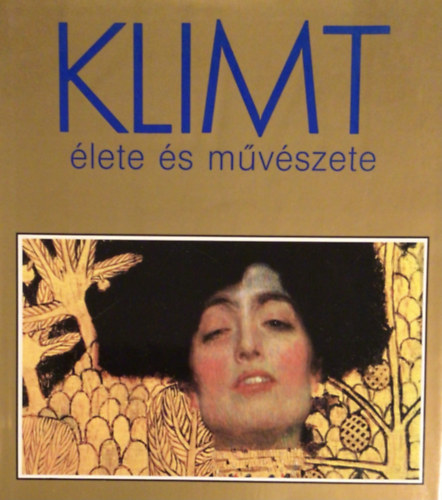 Susanna Partsch - Klimt élete és művészete