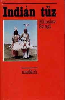 Miroslav Stingl - Indi�n t�z