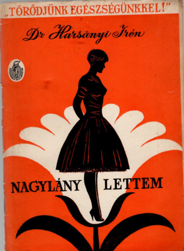 Dr. Hars�nyi Ir�n - Nagyl�ny lettem