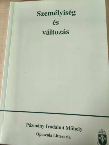 Szemlyisg s vltozs - Hallgati dolgozatok
