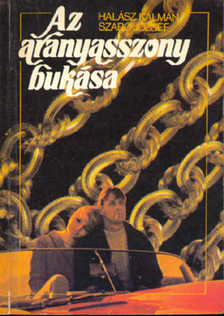 Halsz Klmn / Szab Jzsef - Az aranyasszony buksa