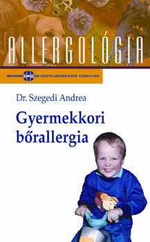 Dr. Szegedi Andrea - Gyermekkori brallergia (allergolgia)