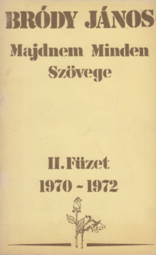 Brdy Jnos - Brdy Jnos Majdnem Minden Szvege II. Fzet 1970-1972