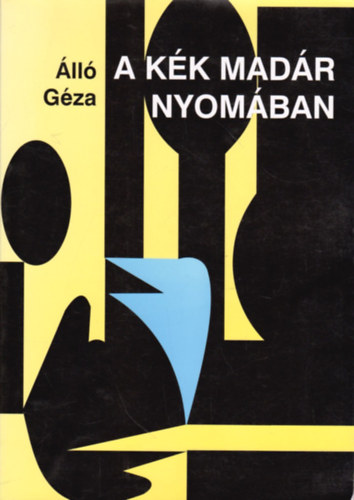 Dr. �ll� G�za - A k�k mad�r nyom�ban (Tetral�gus v�gs� k�rd�sekr�l)