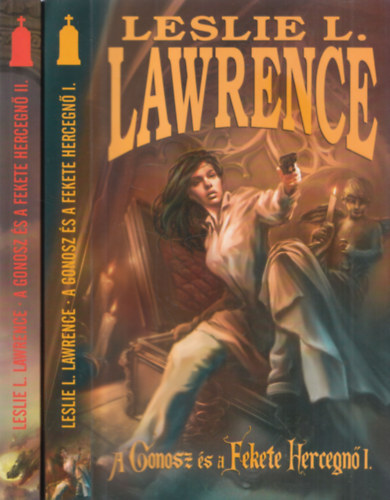 Leslie L. Lawrence - A Gonosz �s a Fekete Hercegn� I.-II. - Leslie L. Lawrence