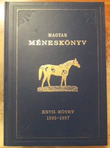 Magyar mnesknyv XXVII. ktet 1995-1997 + Mnesknyv I. ktet 1995-1997