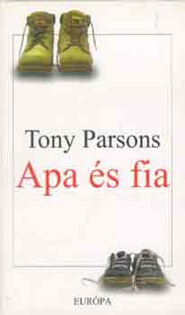 Tony Parsons - Apa �s fia
