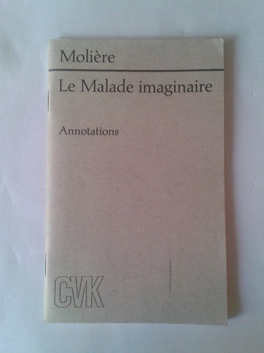 Moliére - La Malade imaginaire