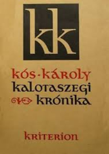 Ks Kroly - Kalotaszegi krnika - Ht rs