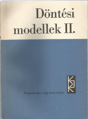 Bikics-Bod-Csáki - Döntési modellek II.